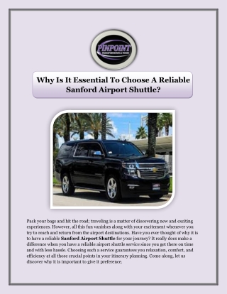 Why Is It Essential To Choose A Reliable Sanford Airport Shuttle?