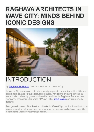 Raghava Architects in Wave City Minds Behind Iconic Designs