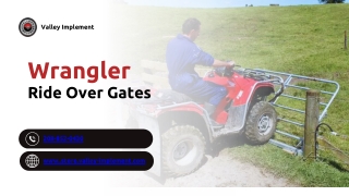 Ride Over Gates by Wrangler – Effortless Access, Maximum Control