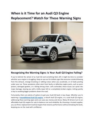 When is it Time for an Audi Q3 Engine Replacement? Watch for These Warning Signs