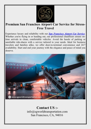 Premium San Francisco Airport Car Service for Stress-Free Travel