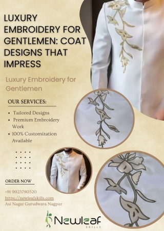 Luxury Embroidery for Gentlemen Coat Designs That Impress