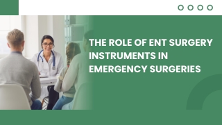 The Role of ENT Surgery Instruments in Emergency Surgeries