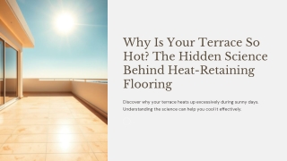 Why-Is-Your-Terrace-So-Hot-The-Hidden-Science-Behind-Heat-Retaining-Flooring