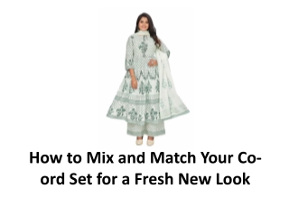 How to Mix and Match Your Co-ord Set for a Fresh New Look