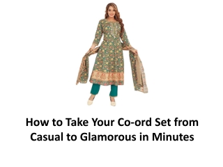How to Take Your Co-ord Set from Casual to Glamorous in Minutes