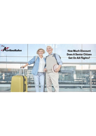 How to Get American Airlines Senior Discount |  1-855-570-0146