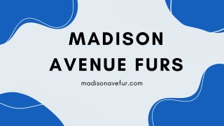 Madison Avenue Furs