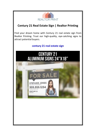 Century 21 Real Estate Sign  Realtor Printing