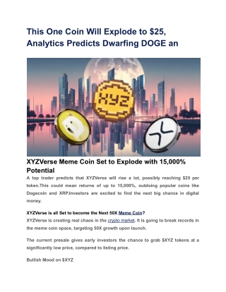 This One Coin Will Explode to $25, Analytics Predicts Dwarfing DOGE an
