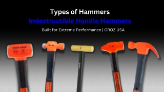 Types of Hammers – Indestructible Handle Hammers