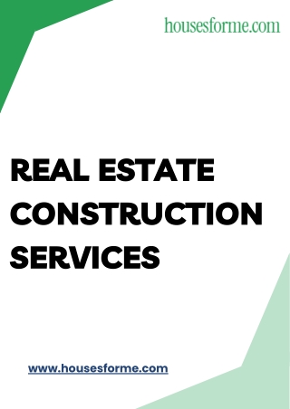 Get the Top Real Estate Construction Services Company