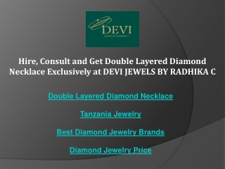 Hire, Consult and Get Double Layered Diamond Necklace Exclusively at DEVI JEWELS BY RADHIKA C