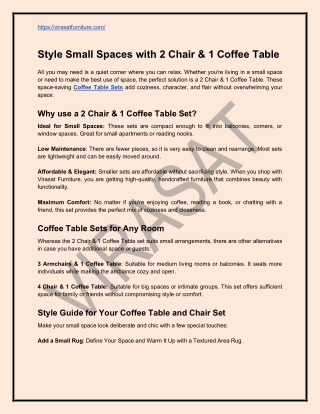Style Small Spaces with 2 Chair & 1 Coffee Table