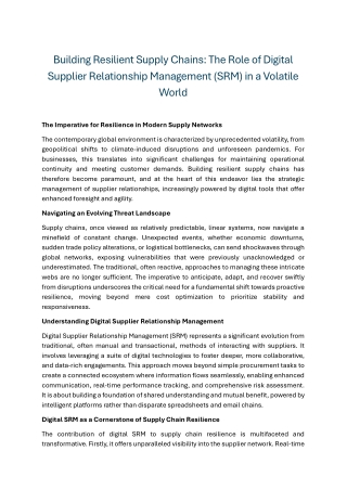 Building Resilient Supply Chains The Role of Digital Supplier Relationship Management (SRM) in a Volatile World