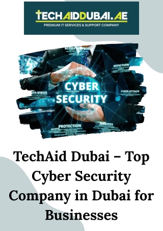 TechAid Dubai – Top Cyber Security Company in Dubai for Businesses