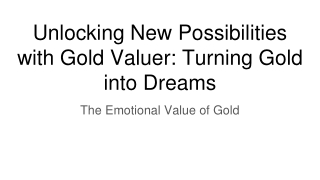 _Turning Gold into Dreams