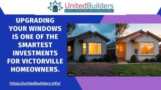 Trusted Experts for Windows Victorville CA by United Builders