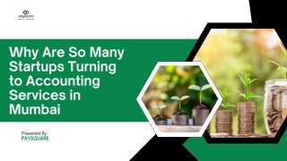 Why Are So Many Startups Turning to Accounting Services in Mumbai