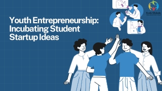 Youth Entrepreneurship Incubating Student Startup Ideas