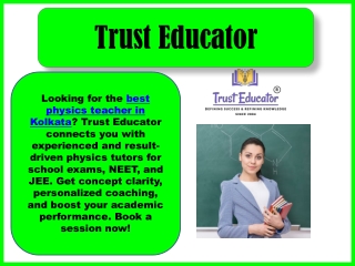 Find Best Physics Teacher in Kolkata – Trust Educator