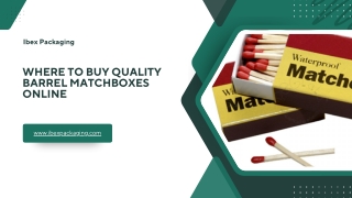 Where to Buy Quality Barrel Matchboxes Online