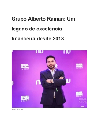 Grupo Alberto Raman: Um legado de excelência financeira desde 2018