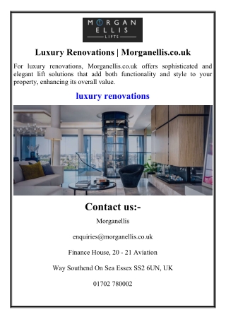 Luxury Renovations  Morganellis.co.uk
