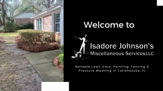 Trusted Handyman and Outdoor Services in Tallahassee, FL | Isadore Johnson’s Mis