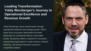 How Yiddy Werzberger Optimized for Growth and Performance