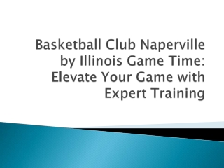 Illinois Game Time: Premier Basketball Experience