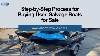 Step-by-Step Process for Buying Used Salvage Boats for Sale