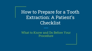 How to Prepare for a Tooth Extraction_ A Patient’s Checklist