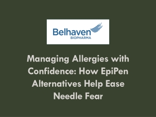 The EpiPen Alternative Changing Allergy Care for Needle-Phobic Patients