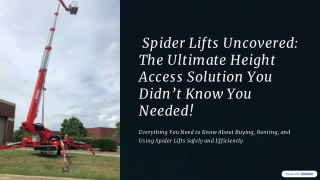 Spider Lifts EXPLAINED: Reach Higher, Work Smarter, Stay Safer!