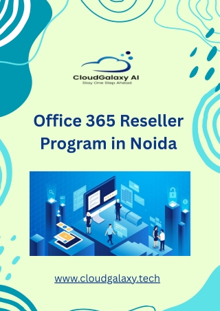 Leading Office 365 Reseller Program in Noida with Cloud Galaxy