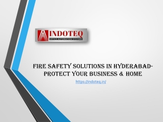 Fire Safety Solutions in Hyderabad-Protect Your Business & Home