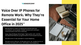 Voice Over IP Phones for Remote Work Why They're Essential for Your Home Office in 2025