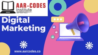 Unlock Your Future with Digital Marketing at Aar-Codes Institute