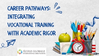 Career Pathways Integrating Vocational Training with Academic Rigor