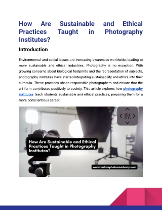 How Are Sustainable and Ethical Practices Taught in Photography Institutes_Indian photo Academy