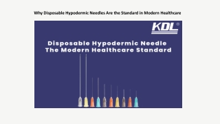Why Disposable Hypodermic Needles Are the Standard in Modern Healthcare