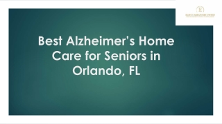 Best Alzheimer’s Home Care for Seniors in Orlando, FL