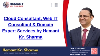 Cloud Consultant, Web IT Consultant & Domain Expert Services by Hemant Kr. Sharma