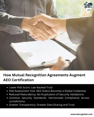 How Mutual Recognition Agreements Augment AEO Certification