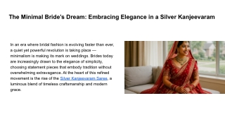 The Minimal Bride’s Dream_ Embracing Elegance in a Silver Kanjeevaram