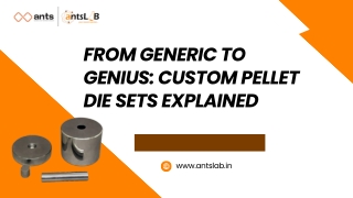 from generic to genius custom pellet die sets