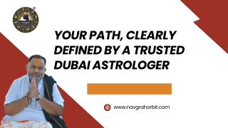 your path clearly defined by a trusted dubai