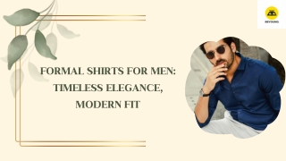 Classic Cuts & Contemporary Cool: Formal Shirts for Men