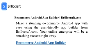 Ecommerce Android App Builder  Brillocraft.com